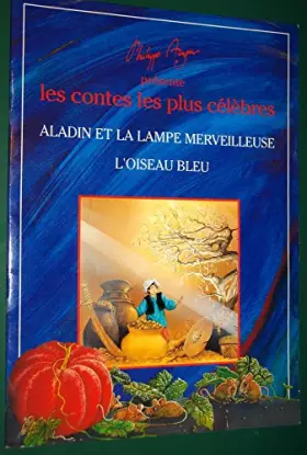 Couverture du produit · Philippe Auzon présente les ontes les plus célèbres : Aladin et la lampe merveilleuse/L'oiseau bleu.
