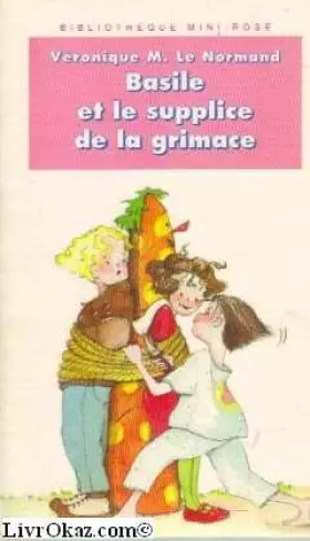 Couverture du produit · Basile et le supplice de la grimace