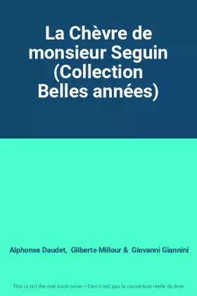 Couverture du produit · La Chèvre de monsieur Seguin (Collection Belles années)
