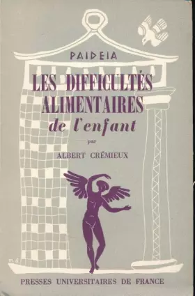 Couverture du produit · Les difficultés alimentaires de l'enfant