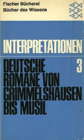 Couverture du produit · Deutsche Romane von Grimmelshausen bis Musil Interpretationen 3