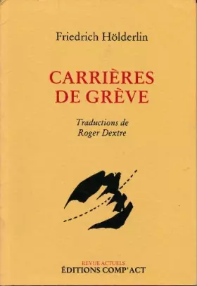 Couverture du produit · Carrières de grève - Traductions de Roger Dextre - Vignettes de Henri Jaboulay