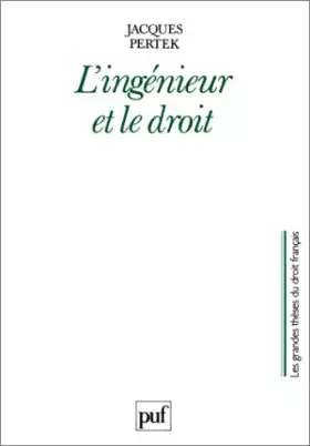 Couverture du produit · L'ingénieur et le droit