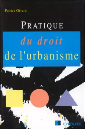 Couverture du produit · Pratique du droit de l'urbanisme