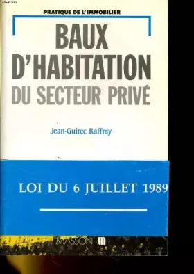 Couverture du produit · PRATIQUE DE L'IMMOBILIER - BAUX D'HABITATION DU SECTEUR PRIVE