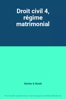Couverture du produit · Droit civil 4, régime matrimonial