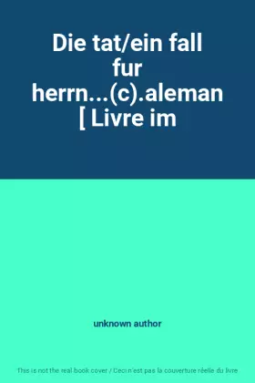 Couverture du produit · Die tat/ein fall fur herrn...(c).aleman [ Livre im