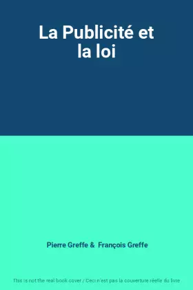 Couverture du produit · La Publicité et la loi