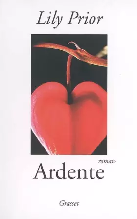 Couverture du produit · Ardente