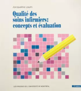 Couverture du produit · Qualite Des Soins Infirmiers Concepts Et Evaluatio