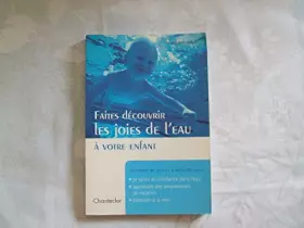 Couverture du produit · Faites Decouvrir Les Joies De L'Eau A Votre Enfant