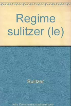 Couverture du produit · Regime sulitzer (le)