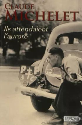 Couverture du produit · Ils attendaient l'aurore