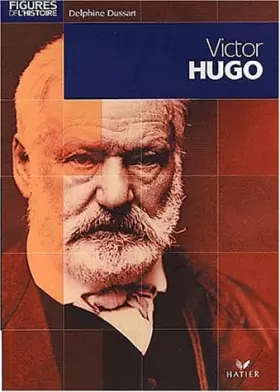 Couverture du produit · Victor Hugo by Delphine Dussart (2002-01-04)