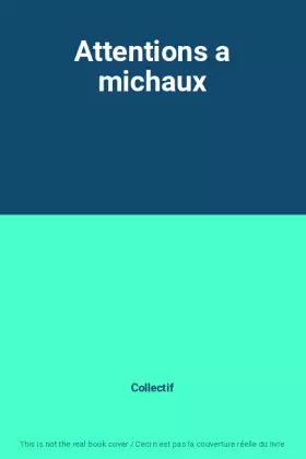 Couverture du produit · Attentions a michaux