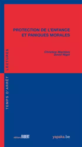 Couverture du produit · Protection de l'enfance et paniques morales
