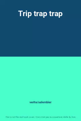 Couverture du produit · Trip trap trap