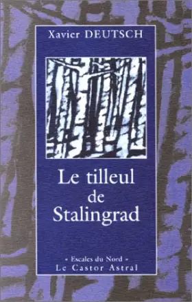 Couverture du produit · Le tilleul de Stalingrad