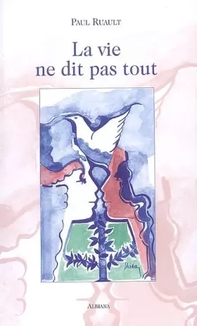 Couverture du produit · La vie ne dit pas tout