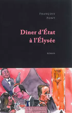 Couverture du produit · Dîner d'Etat à l'Elysée