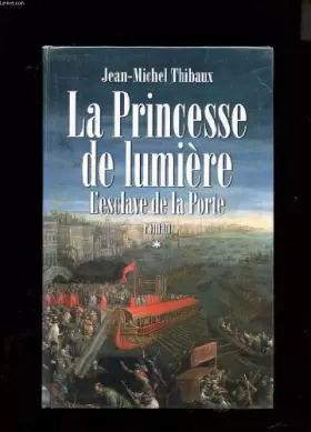 Couverture du produit · L'esclave de la Porte (La princesse de lumière)