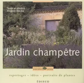 Couverture du produit · Jardin champêtre : Reportages-idées-portraits de plantes