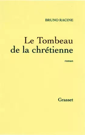 Couverture du produit · Le Tombeau de la Chrétienne