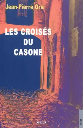 Couverture du produit · Les croisés du Casone