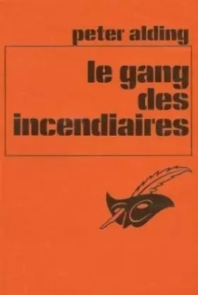 Couverture du produit · Le Gang des incendiaires
