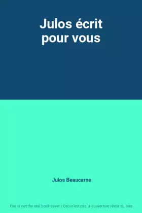 Couverture du produit · Julos écrit pour vous