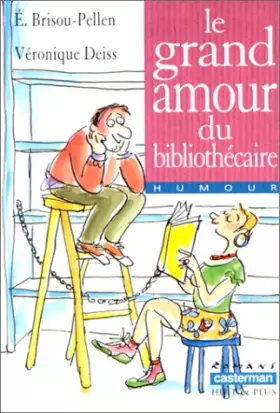 Couverture du produit · Le Grand Amour du bibliothécaire