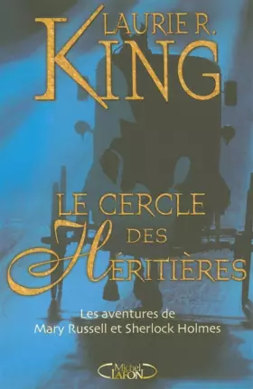 Couverture du produit · Les Aventures de Mary Russell et Sherlock Holmes : Le Cercle des héritières