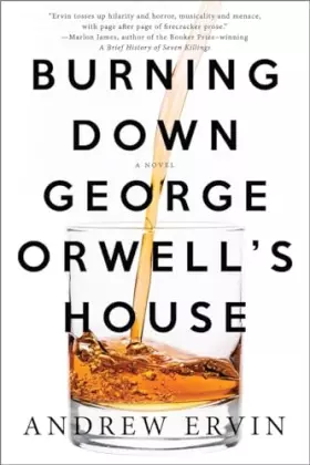 Couverture du produit · Burning Down George Orwell's House