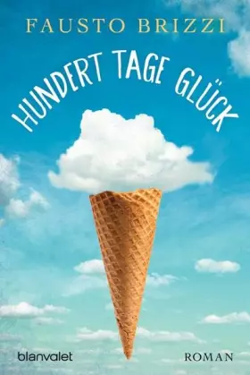 Couverture du produit · Hundert Tage Glück