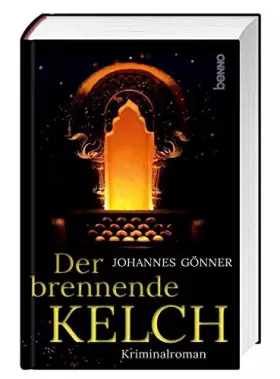 Couverture du produit · Der brennende Kelch: Kriminalroman