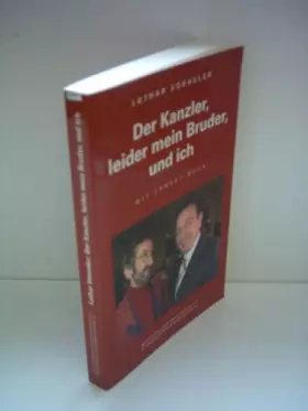 Couverture du produit · Der Kanzler, leider mein Bruder, und ich