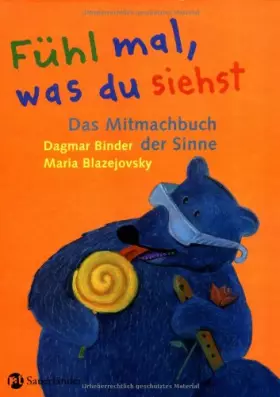 Couverture du produit · Fühl mal, was du siehst: Das Mitmachbuch der Sinne