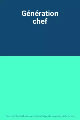 Couverture du produit · Génération chef