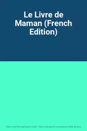 Couverture du produit · Le Livre de Maman (French Edition)
