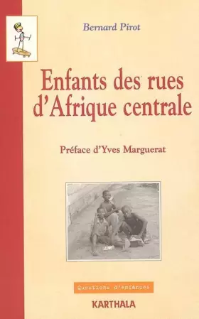 Couverture du produit · Enfants des rues d'Afrique centrale (Douala et Kinshasa) : De l'analyse à l'action