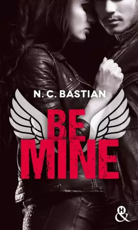 Couverture du produit · Be Mine: le phénomène New Adult français