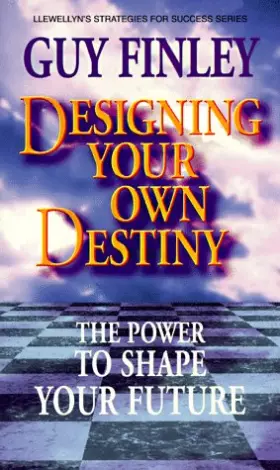 Couverture du produit · Designing Your Own Destiny: The Power to Shape Your Future