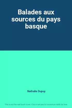 Couverture du produit · Balades aux sources du pays basque