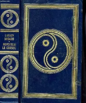 Couverture du produit · Monsieur le consul (Club pour vous Hachette)