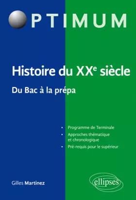 Couverture du produit · Histoire du XXe Siècle du Bac à la Prépa