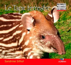 Couverture du produit · Le Tapir terrestre