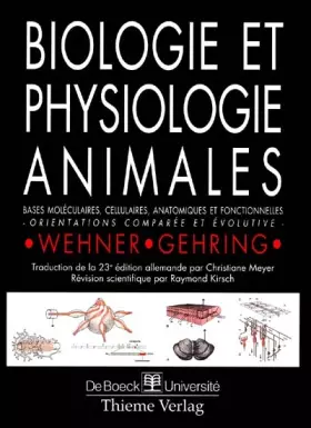Couverture du produit · Biologie et physiologie animales. Bases moléculaires, cellulaires, anatomiques et fonctionnelles