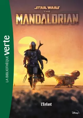 Couverture du produit · Star Wars The Mandalorian 01 - L'Enfant