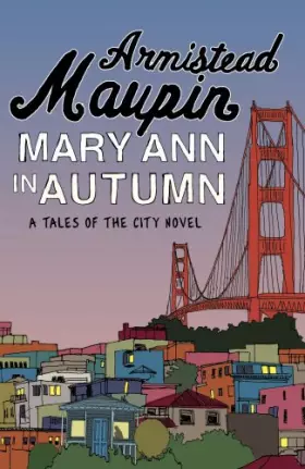 Couverture du produit · Mary Ann in Autumn: Tales of the City 8