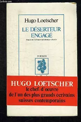 Couverture du produit · Le déserteur engagé